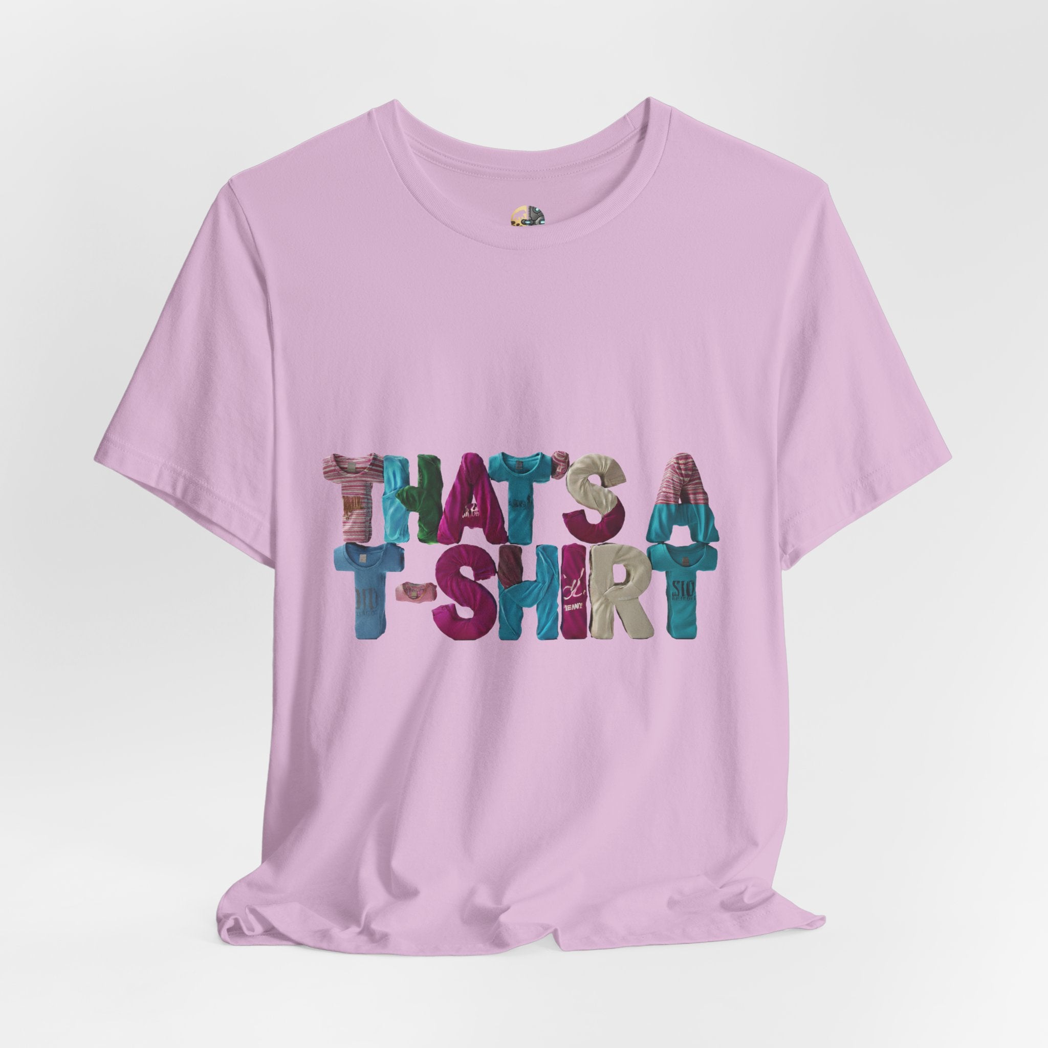 Lilac color t-shirt with colorful text “THAT'S A T-SHIRT,” with each letter made from small t-shirts